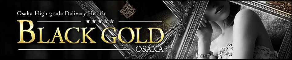 Black Gold Osaka