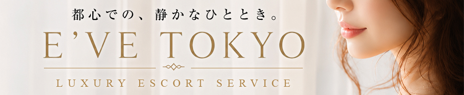 E’VE TOKYO