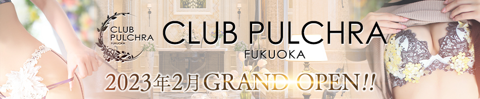 CLUB PULCHRA FUKUOKA
